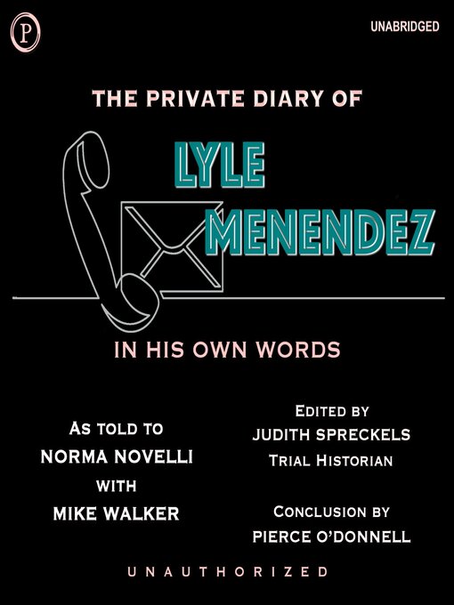 Title details for The Private Diary of Lyle Menendez by Lyle Menendez - Available